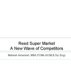 Reed supermarkets a new wave of competitors