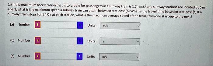 If the maximum acceleration that is tolerable for passengers